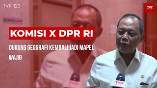 Download lagu Komisi X DPR RI - Dukung Geografi Kembali Jadi Mapel Wajib - TVR 120