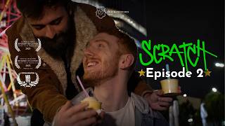 SCRATCH (EPISODE 2) | New Australian LGBTQ+ Web-Series