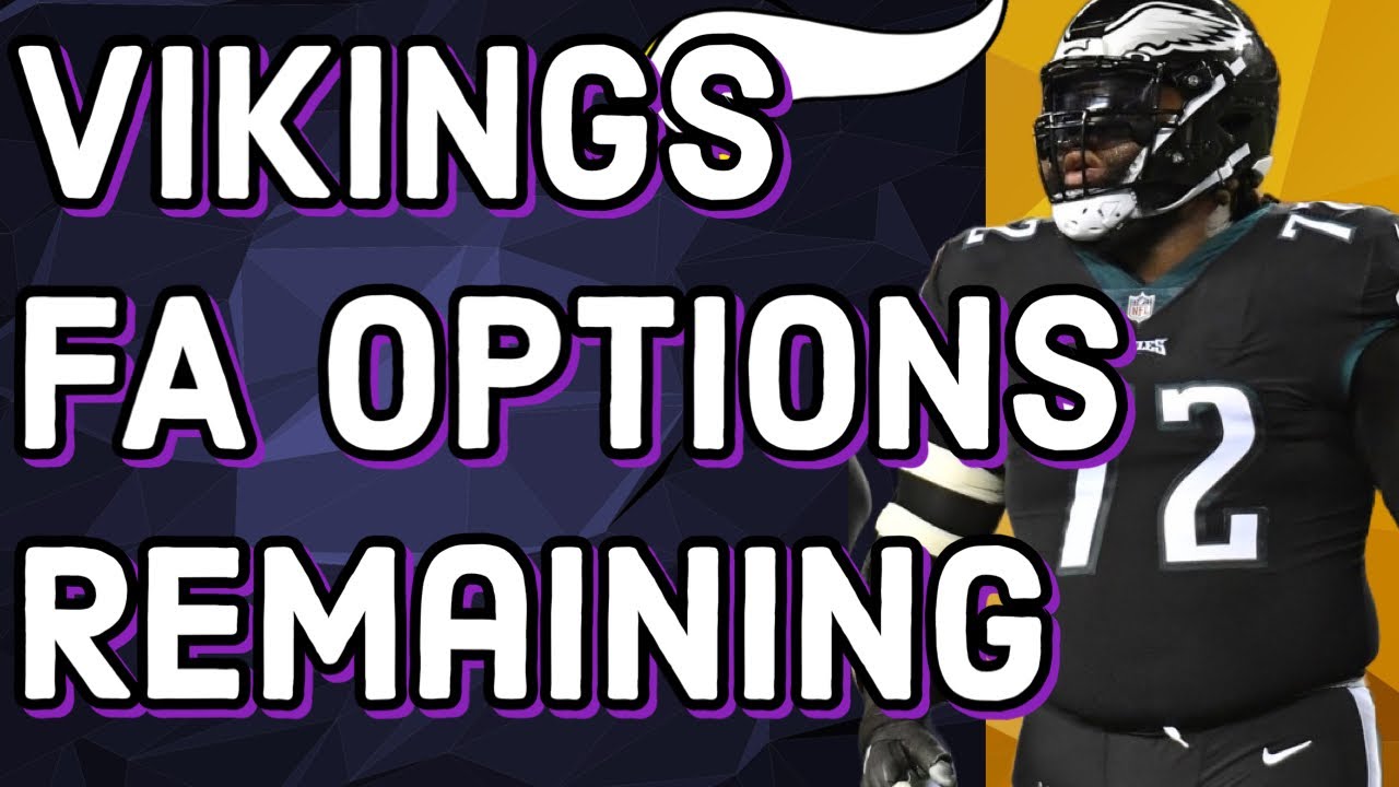 Vikings Free Agent Options Remaining 