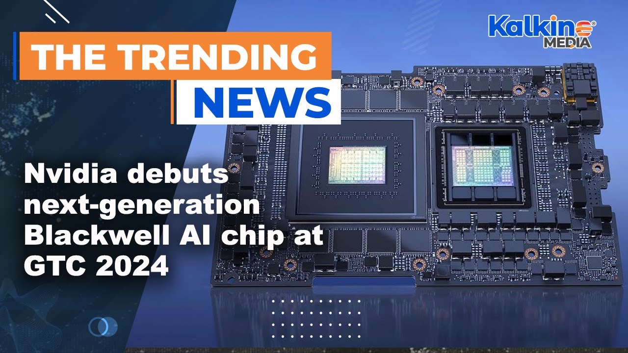 Nvidia debuts next-generation Blackwell AI chip at GTC 2024 - YouTube
