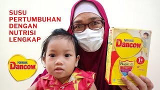 DANCOW - SUSU PERTUMBUHAN DENGAN NUTRISI LENGKAP