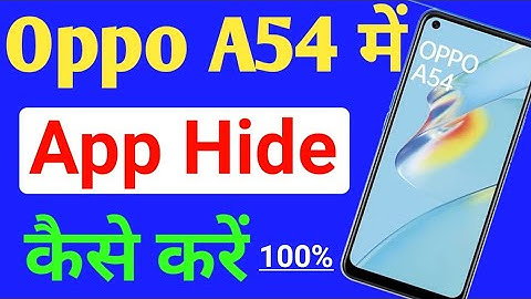 how to app hide in Oppo a54 | Oppo a54 mein app hide kaise karen | Oppo a54 app hide setting