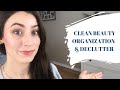 CLEAN BEAUTY ORGANIZATION | DAILY MAKEUP DRAWER DECLUTTER &amp; ORGANIZATION