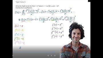 Write the Taylor series for f(x)=e^x  about x=1. Find the first 5 coefficients.