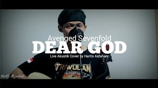 DEAR GOD (VERSI INDONESIA) - AVENGED SEVENFOLD (LIVE AKUSTIK COVER) by HARITS ASFAHANI