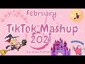 New TikTok Mashup 2021 February 🤖💫Not Clean🤖💫