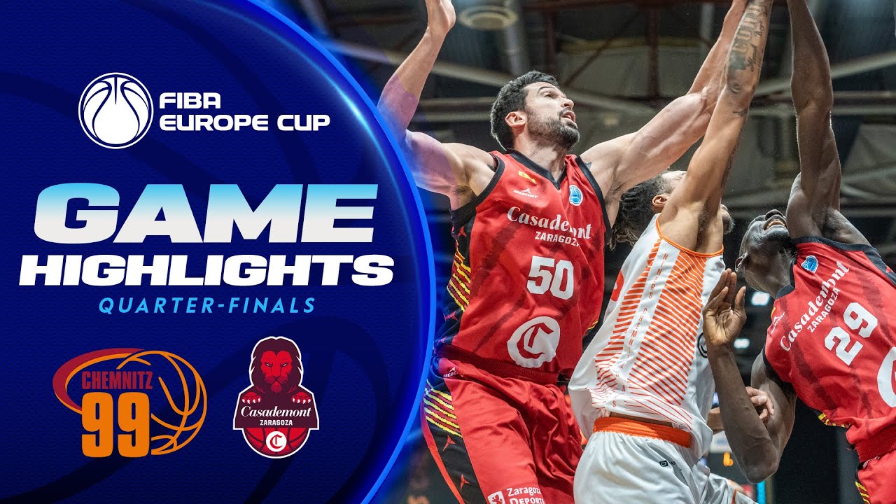 NINERS Chemnitz v Casademont Zaragoza | Quarter-Finals Highlights | FIBA Europe Cup 2023