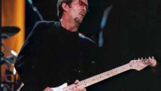 If I Don't be There by Morning by Eric Clapton  Just one Night