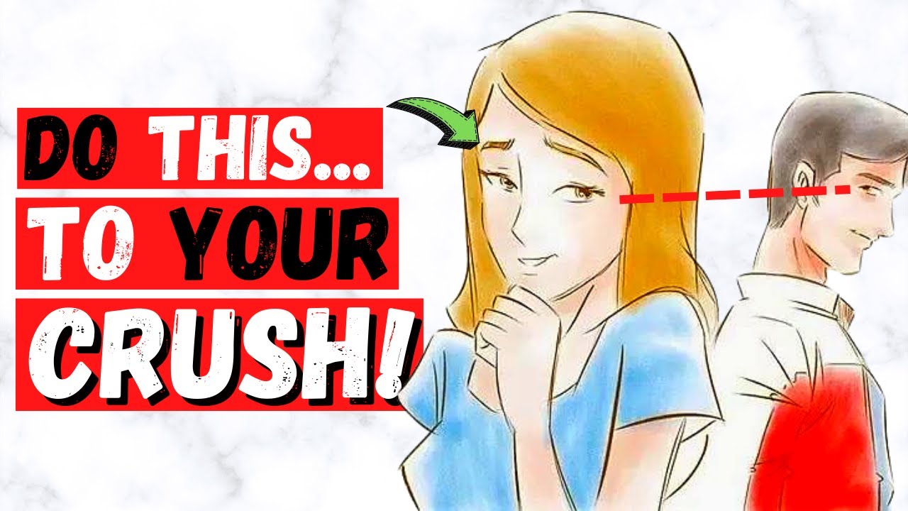 How To Impress Your Crush 15 Proven Ways To Make Them Like You