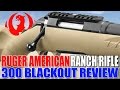 Gun Review: Ruger American Ranch Rifle 300 Blackout - Best bang for your buck