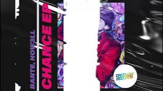 Bante - Chance (Original Mix)