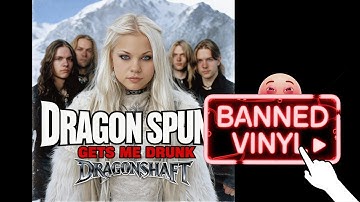 "Dragon Sp*** Gets Me Drunk" - Dragonshaft (2000s Epic Power Metal)