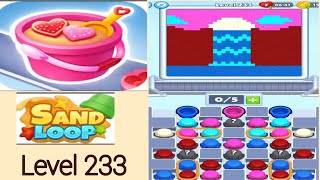 Sand loop level 233 walkthrough solution  Net Worth
