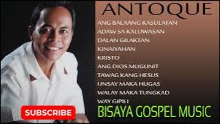 Sabbath Mix 2021 ♫ Awit Kapaglaum Studio ♫ Antoque ♫ Bisaya Gospel Song