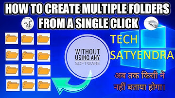 How to create multiple folder at once Using  | how to create multiple folders without software,