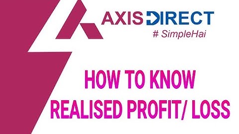 View REALISED PROFIT AXIS DIRECT Ring(HOW TO KNOW)