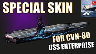 New Special Skin For USS Enterprise CVN-80 | Modern Warships