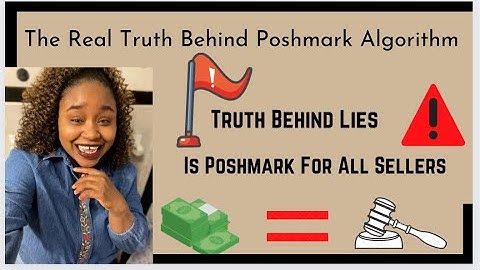 The Truth Behind Poshmark Algorithm