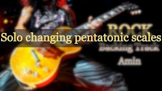 Solo changing pentantonic scales || Rock Backing Track Amin ||