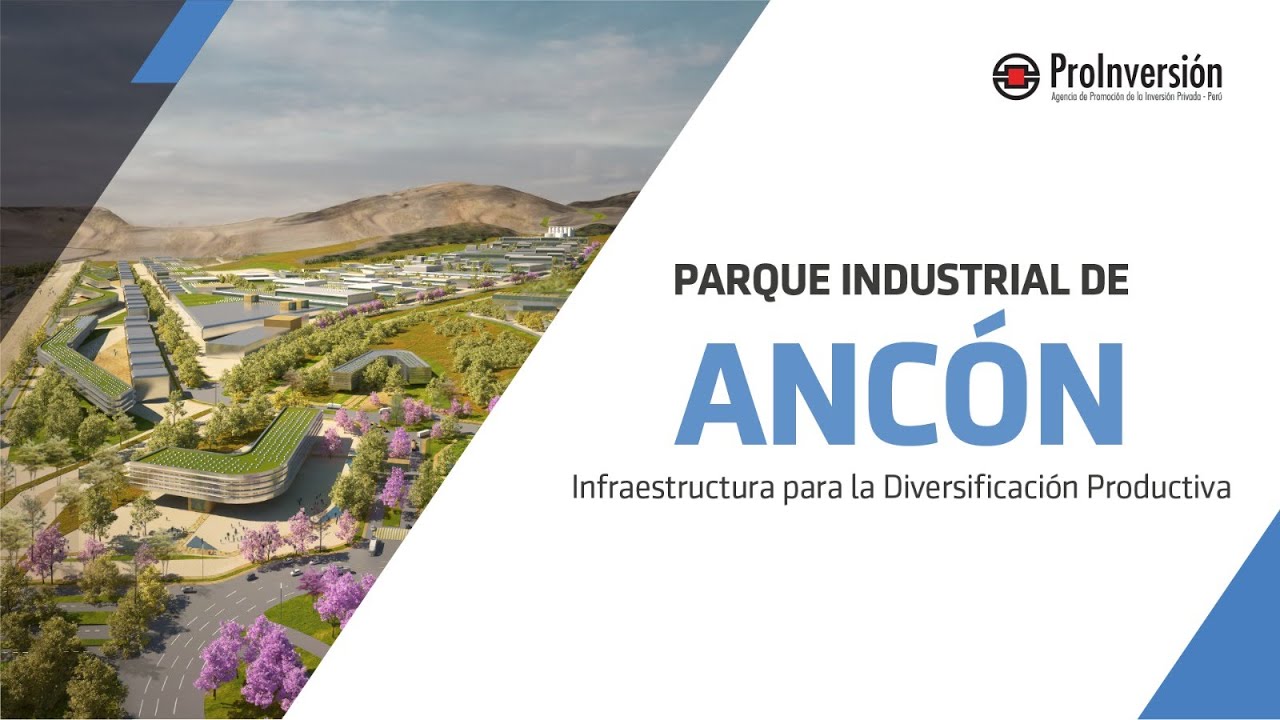“Nuevo Parque Industrial de Ancón, una nueva Infraestructura para la ...