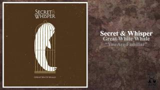 Video thumbnail of "Secret and Whisper - You Are Familiar (Lyrics Included)"