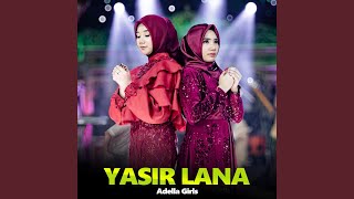 Yasir Lana