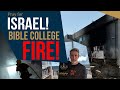 FIRE damages One for Israel campus! And Riots at worship event in Jerusalem.  - Pod for Israel