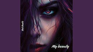 My Beauty (Slowed)