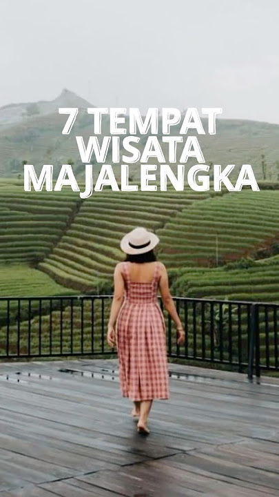 7 WISATA DI MAJALENGKA - JAWA BARAT 2025 #majalengka #wisatajabar #wisatajawabarat  #wisata #travel