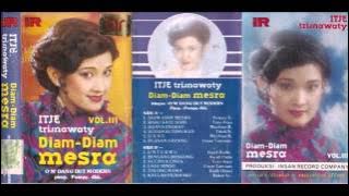 Diam-Diam Mesra / Itje Trisnawati (original)