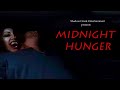 Midnight Hunger | Short Horror Film