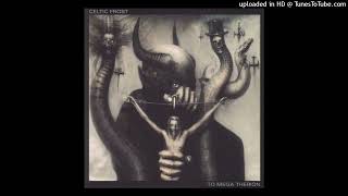 CELTIC FROST - 06. Circle Of The Tyrants  / Danse Macabre (Compilation)