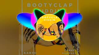 Karyo & Donny Rampage - Booty Clap Riddim