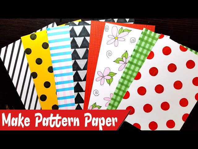How to make Patterned Papers at Home, Create your own Pattern Papers