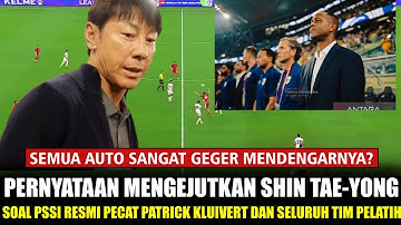 FANS TIMNAS AUTO KAGET !! Shin Tae-yong Berikan Komentar Begini Soal Patrick Kluivert dipecat PSSI
