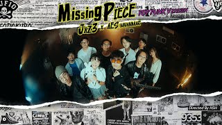 Video thumbnail of "JAZ3 x AES Myanmar ‘Missing Piece’ (Pop Punk Ver.) M/V"