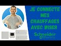 Ep 22 connecter centraliser et automatiser vos chauffages avec  wiser schneider electric