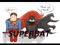 Batman x Superman (superbat) part 1 - E.T.