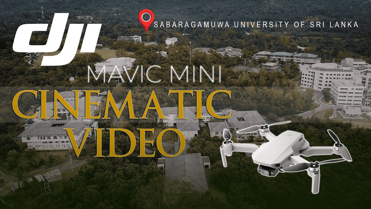 DJI Mavic Mini Cinematic video - Sabaragamuwa University of Sri Lanka ...