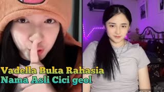 VADELLA BUKA RAHASIA NAMA ASLI CICI GEOL || KOCAK BANGET CUUY😃