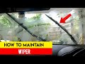 How to Maintain Car Windshield Wiper long last | Wiperஐ எப்படி பாதுகாப்பது  | Wiper Cleaning | Birla