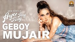 Ayu Ting Ting - Geboy Mujair [Official Music Video]  - Durasi: 4:21. 