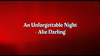 An Unforgettable Night Lyric Video An Unforgettable Night Lyric Video