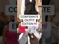 CORPORATE OUTFIT INSPO 🎀(read description)