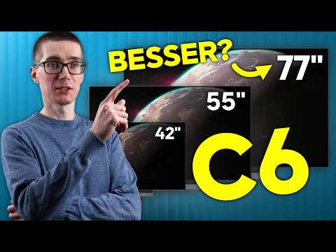 Böse Überraschung beim LG OLED C6? Kauf bloß nicht den falschen