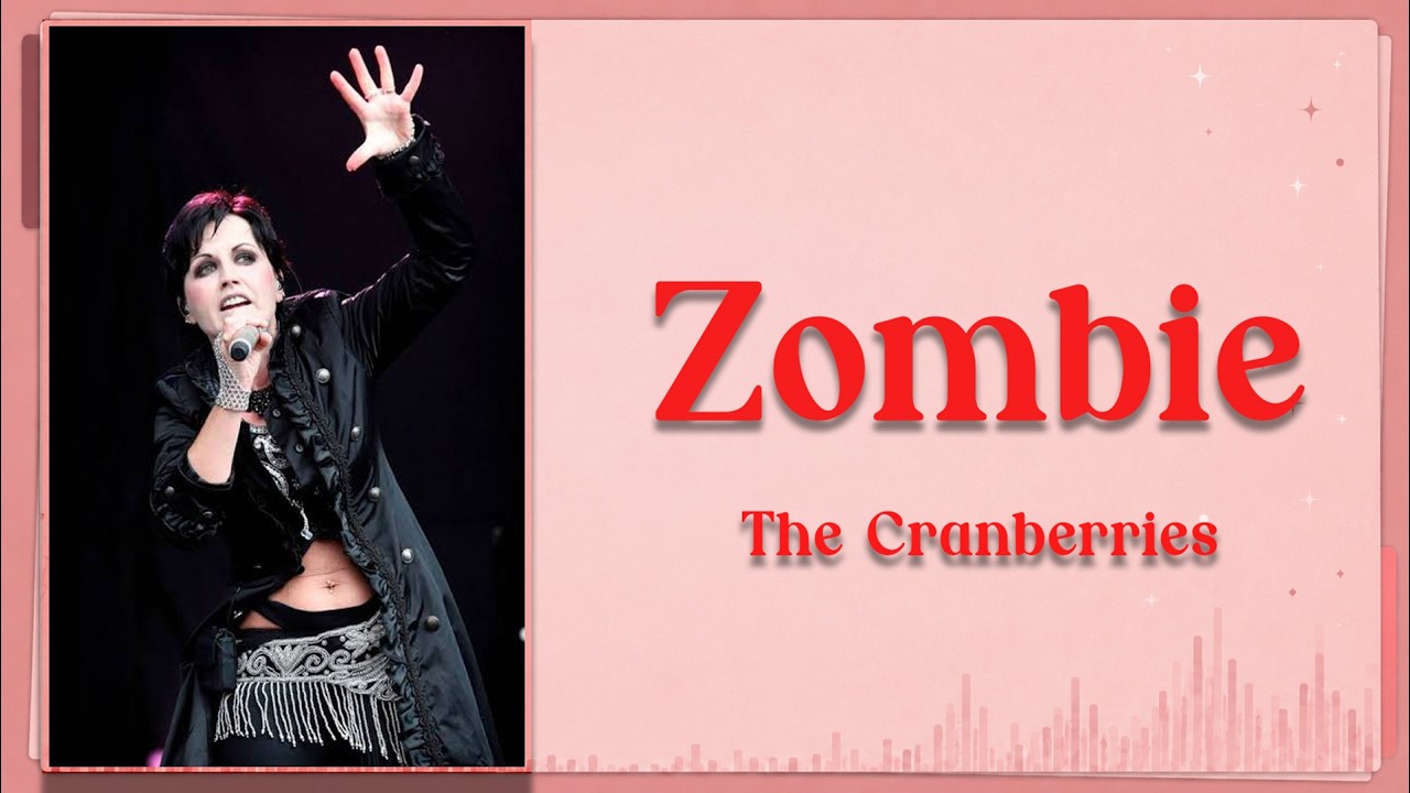 The Cranberries - Zombie (Lyrics) - YouTube