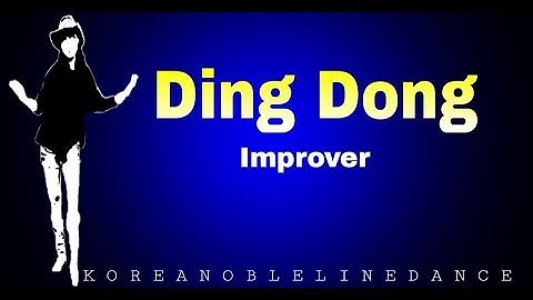 Ding Dong Line Dance (Improver )-Choreographer: Laura Sway & Jo Conroy