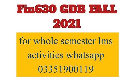fin630 gdb fall 2021 || Fin630 gdb solution fall 2021 || fin630 solved gdb fall 2021