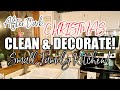 CLEAN & DECORATE WITH ME AFTER DARK! Kitchen Clean Up and Vintage & Farmhouse Christmas Decor!