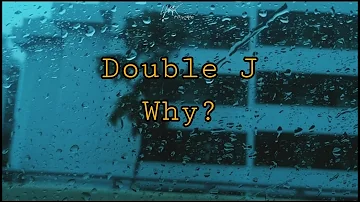 Why (Double J)